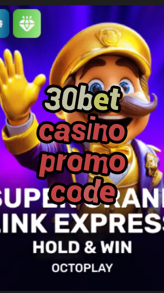 30bet casino promo code-w4cy2mdjlx2bf.com