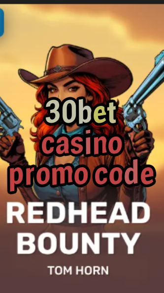 30bet casino promo code-w4cy2mdjlx2bf.com